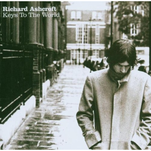 RICHARD ASHCROFT - KEYS TO THE WORLD