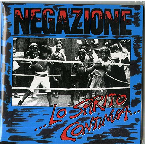 NEGAZIONE - LO SPIRITO CONTINUA (1986 - RIST.2017)