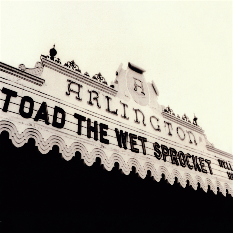 TOAD THE WET SPROCKET - WELCOME HOME: LIVE AT THE ARLINGTON THEATRE, SANTA BARBARA 1992 (2LP - RSD'25 - 2004)