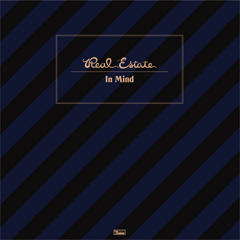 REAL ESTATE - IN MIND (2017)