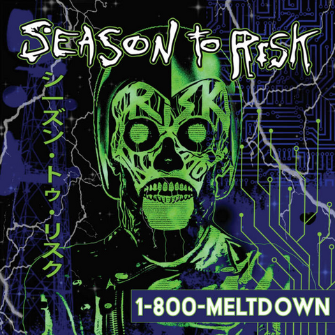 SEASON TO RISK - 1-800-MELTDOWN (LP - RSD'25)