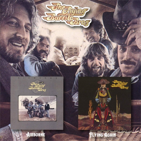 THE FLYING BURRITO BROTHERS - AIRBORNE, FLYING AGAIN (2024 – 2CD)
