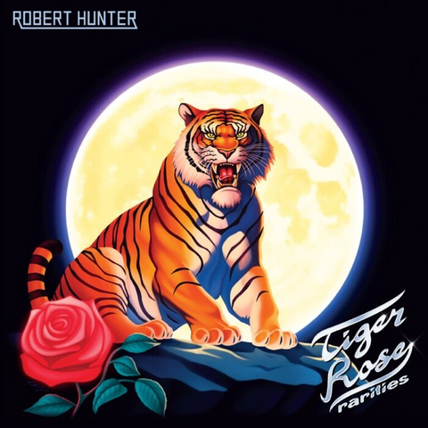 ROBERT HUNTER - TIGER ROSE: RARITIES (LP - RSD'25)