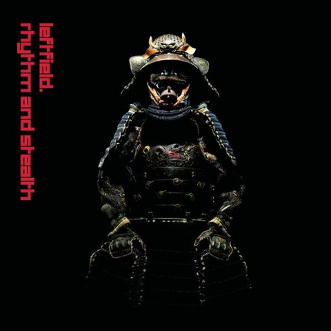 LEFTFIELD - RHYTHM AND STEALTH