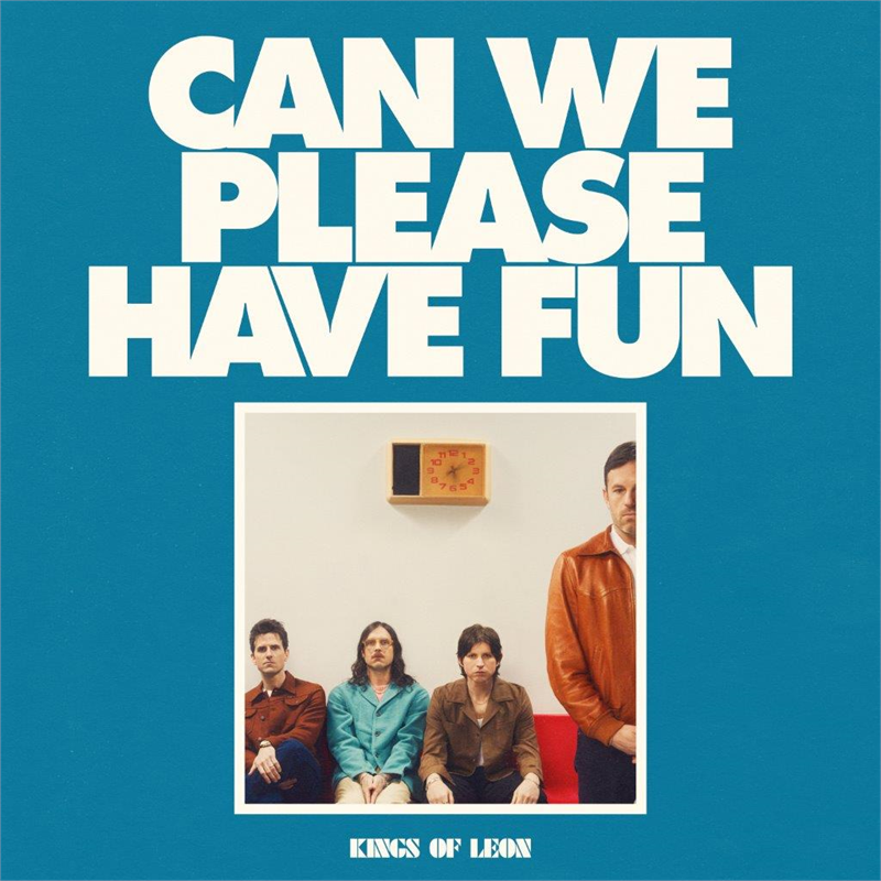 KINGS OF LEON - CAN WE PLEASE HAVE FUN (2024)