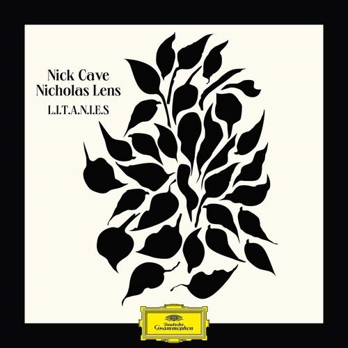 NICK CAVE & NICHOLAS LENS - L.I.T.A.N.I.E.S (2LP - LITANIES - 2020)