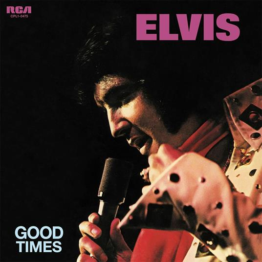ELVIS PRESLEY - GOOD TIMES (LP - REM22 - 1974)