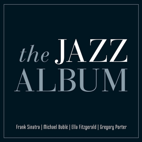 ARTISTI VARI - THE JAZZ ALBUM (2016 – 2CD)