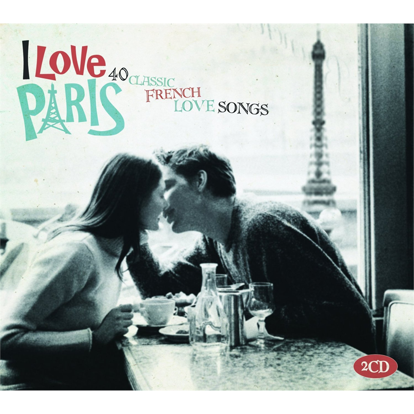 ARTISTI VARI - I LOVE PARIS