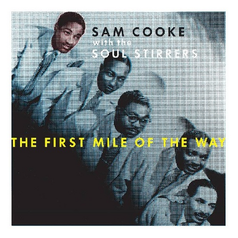 SAM COOKE - THE FIRST MILE OF THE WAY (3X10’’ - BLACKFRIDAY21)
