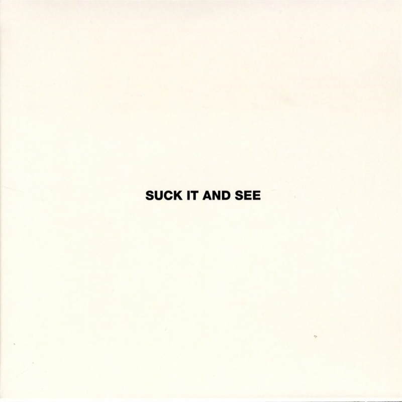 ARCTIC MONKEYS - SUCK IT AND SEE (2011)