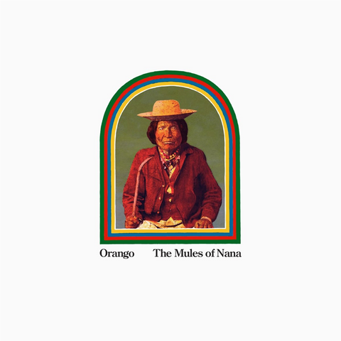 ORANGO - MULES OF NANA (2017)