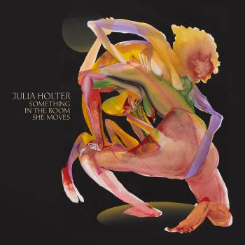 JULIA HOLTER - SOMETHING IN THE ROOM SHE MOVES (LP - indie only | red - 2024)