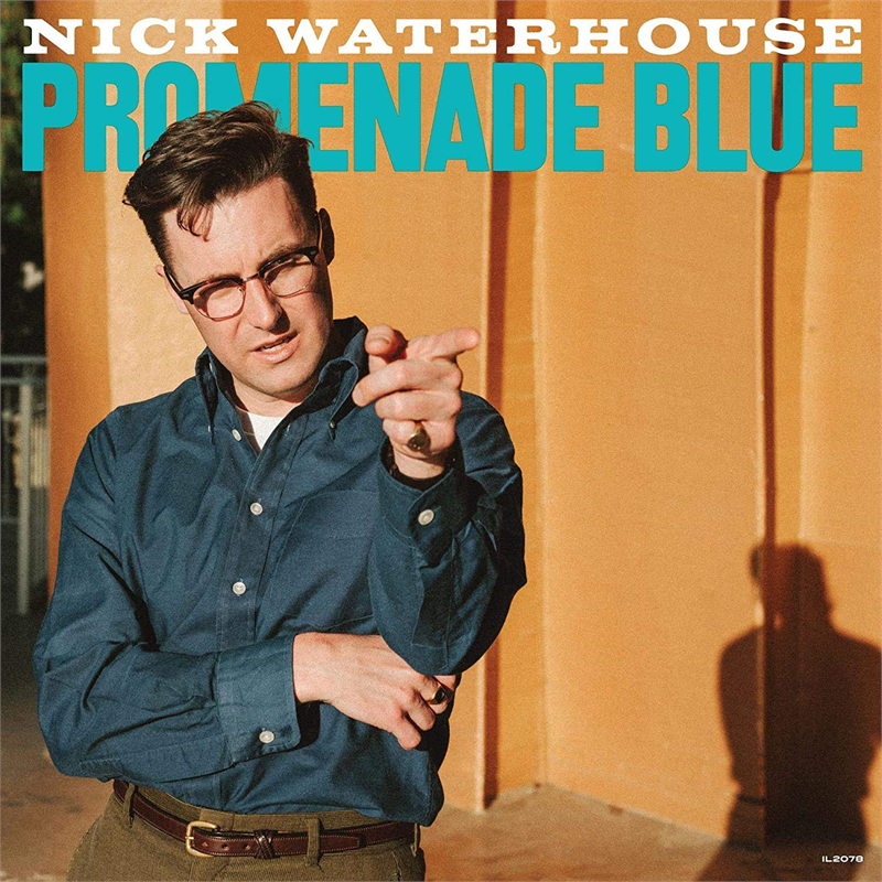 NICK WATERHOUSE - PROMENADE BLUE (2021)
