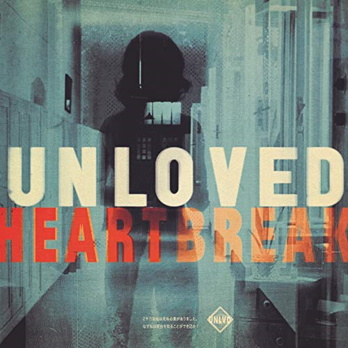 UNLOVED - HEARTBREAK (2019)