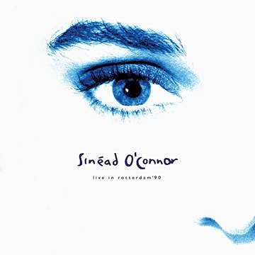 SINEAD O'CONNOR - LIVE IN ROTTERDAM, 1990 (12’’ - RSD'21)