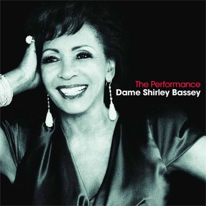 SHIRLEY BASSEY - THE PERFORMANCE