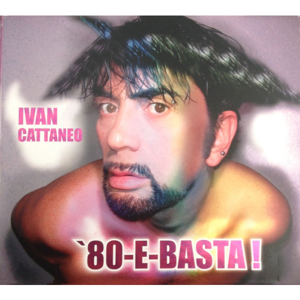 CATTANEO IVAN - 80 E BASTA !