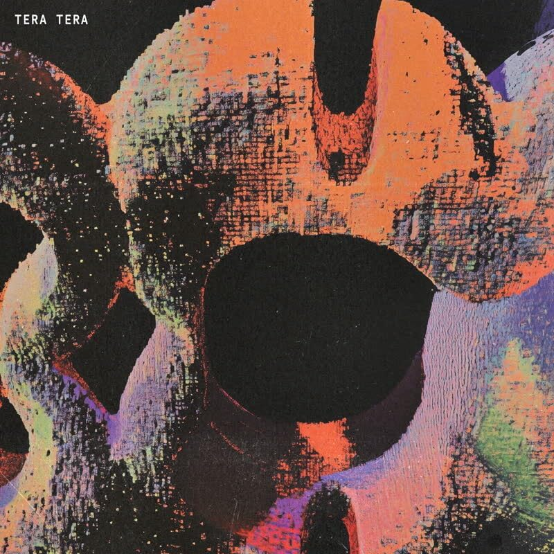 TERA TERA - TERA TERA (LP - 2025)