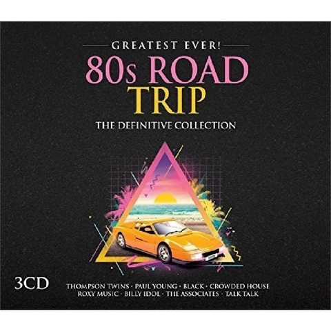 ARTISTI VARI - GREATEST EVER! 80’S ROAD TRIP (2016 - 3CD COMP.)