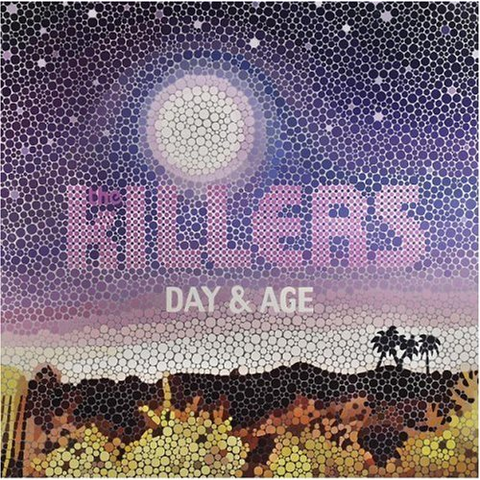 KILLERS - DAY & AGE (2008)