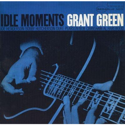 GRANT GREEN - IDLE MOMENTS (1965 - OBI STRIP - UHQ | REM24)