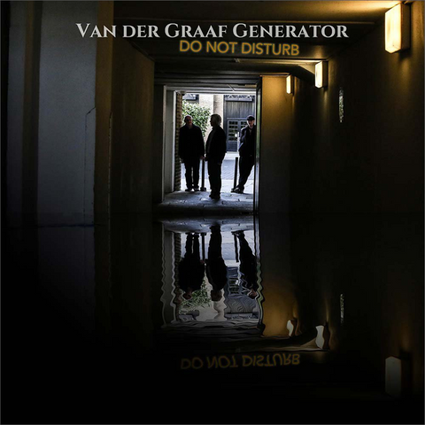 VAN DER GRAAF GENERATOR - DO NOT DISTURB