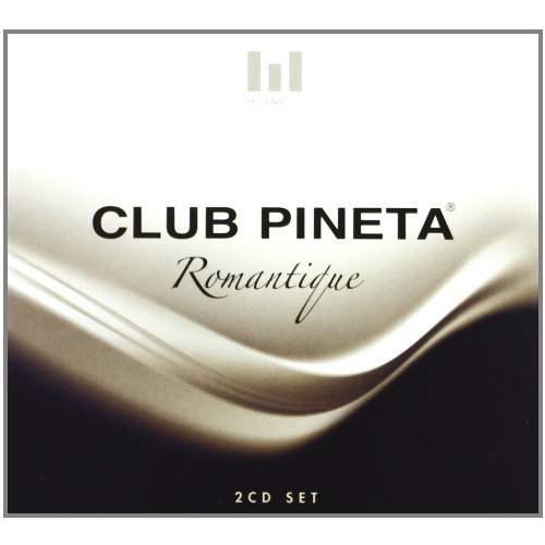 ARTISTI VARI - CLUB PINETA - ROMANTIQUE (2CD - 2017)