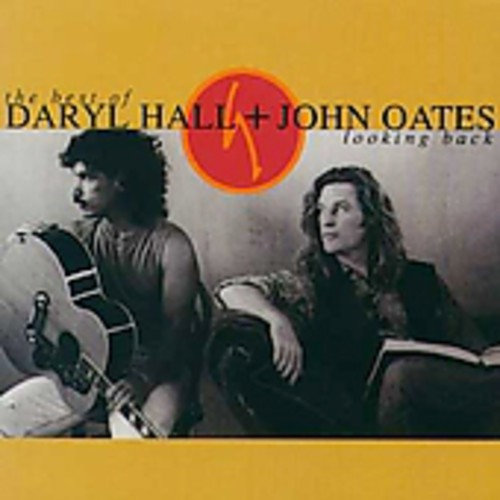DARYL HALL & JOHN OATES - THE BEST OF: LOOKING BACK (1991)