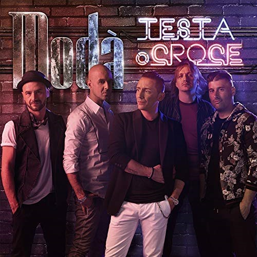 MODA' - TESTA O CROCE (2019)