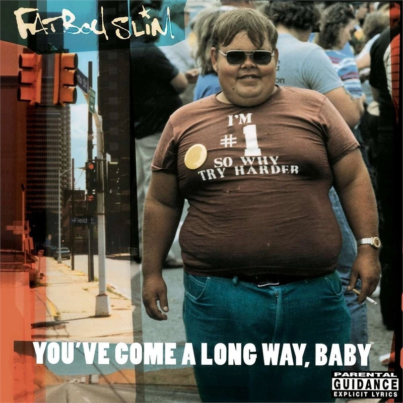 FATBOY SLIM - YOU'VE COME A LONG WAY, BABY (2LP - LTD ED | REM23 - 1998)