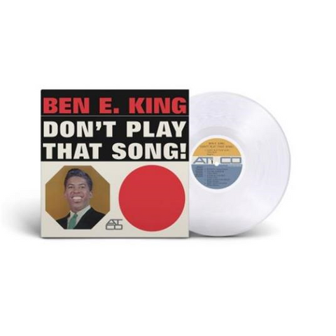 BEN E. KING - DON'T PLAY THAT SONG (LP - MONO | CLEAR | REM23 - 1962)