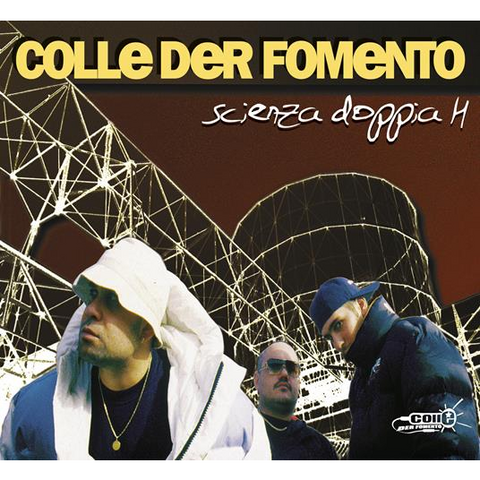 COLLE DER FOMENTO - SCIENZA DOPPIA H (1999 - REM25 | ECO ED)