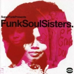 FUNK SOUL SISTERS - ARTISTI VARI - FUNK SOUL SISTERS (LP)
