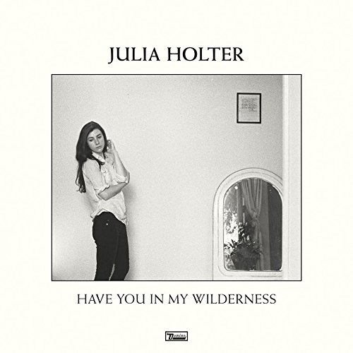 JULIA HOLTER - HAVE YOU IN MY WILDERNESS (LP)