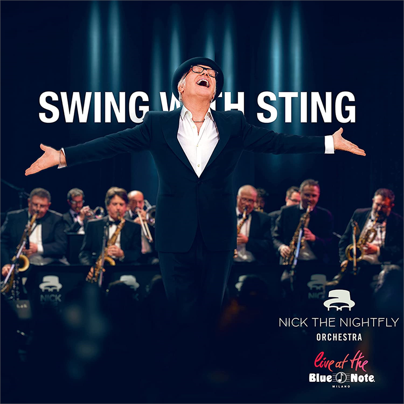 NICK THE NIGHTFLY - SWING WITH STING (2021)