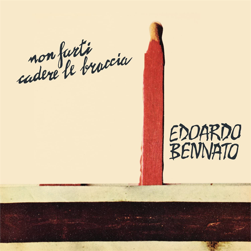 EDOARDO BENNATO - NON FARTI CADERE LE BRACCIA (LP - ROSSO | LTD 500 COPIE | REM23 - 1973)