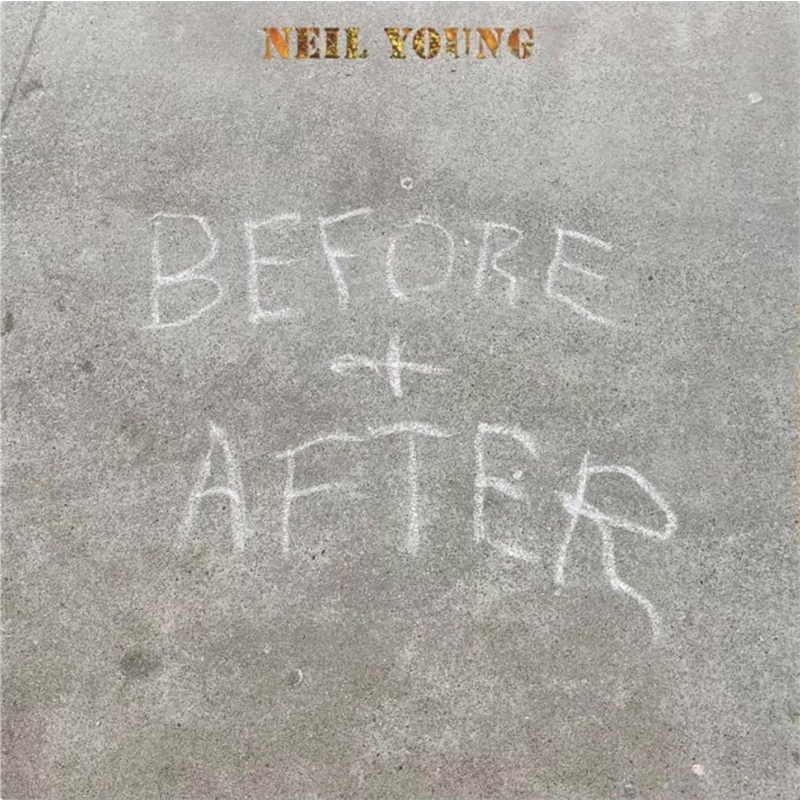 NEIL YOUNG - BEFORE AND AFTER (LP - CLEAR - 2024)