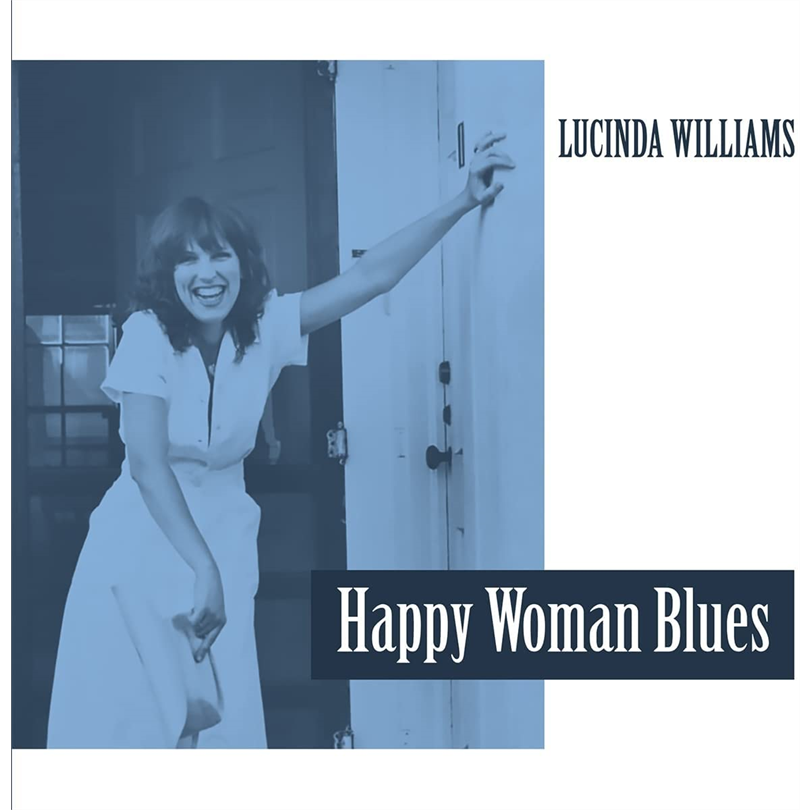 LUCINDA WILLIAMS - HAPPY WOMAN BLUES (LP - REM23 - 1980)