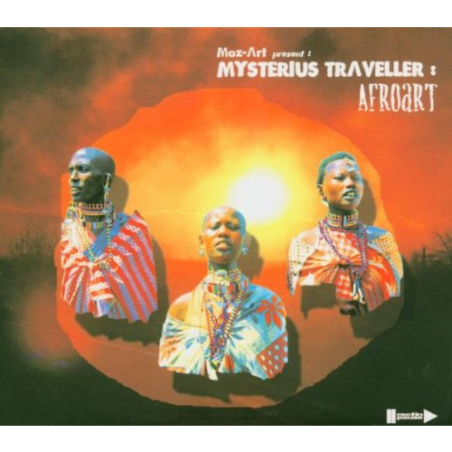 MOZ ART - MYSTERIUS TRAVELLER: AFROART (2001)