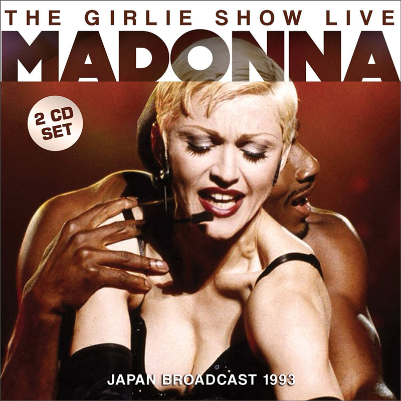 MADONNA - GIRLIE SHOW LIVE