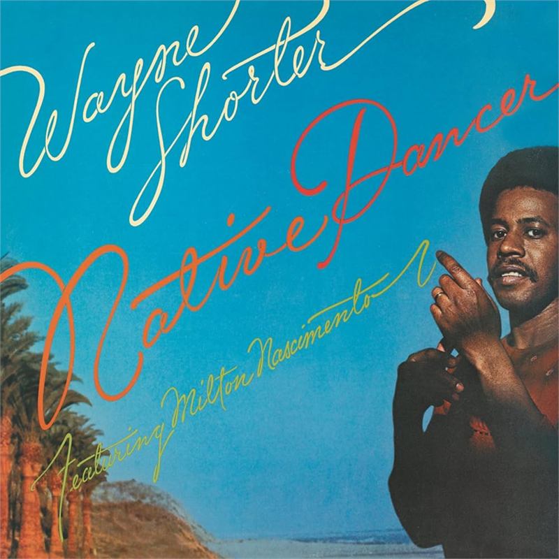 WAYNE SHORTER - NATIVE DANCER (LP - BLUE | REM25 - 1975)