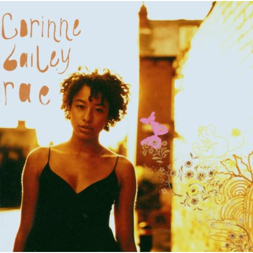 CORINNE BAILEY RAE - CORINNE BAILEY RAE (2006)