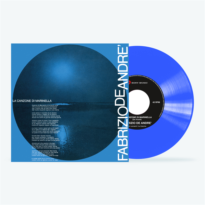 FABRIZIO DE ANDRE' - LA CANZONE DI MARINELLA / AMORE CHE VIENI AMORE CHE VAI (7'' - BLU - 2024)