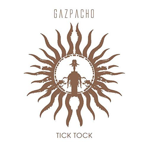 GAZPACHO - TICK TOCK (2009)