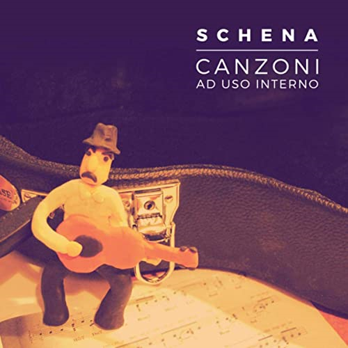 SCHENA - CANZONI AD USO INTERNO (2017)