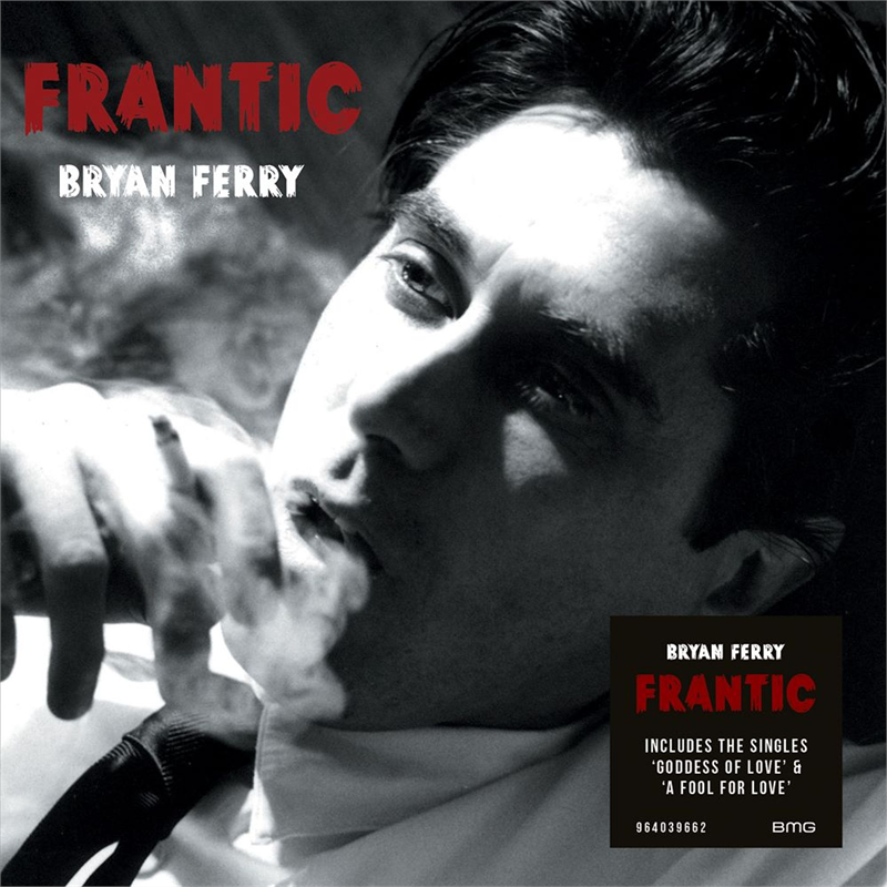 BRYAN FERRY - FRANTIC (2002 - REM25)