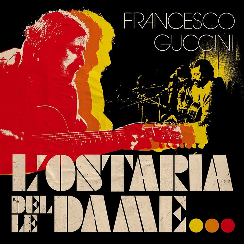 FRANCESCO GUCCINI - L'OSTARIA DELLE DAME (2017 - 2CD)