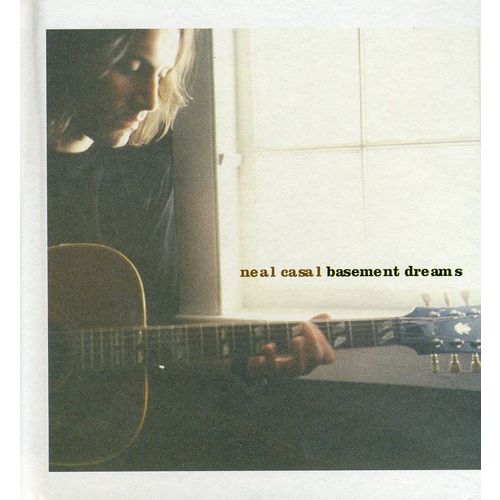 NEAL CASAL - BASEMENT DREAMS (1999)