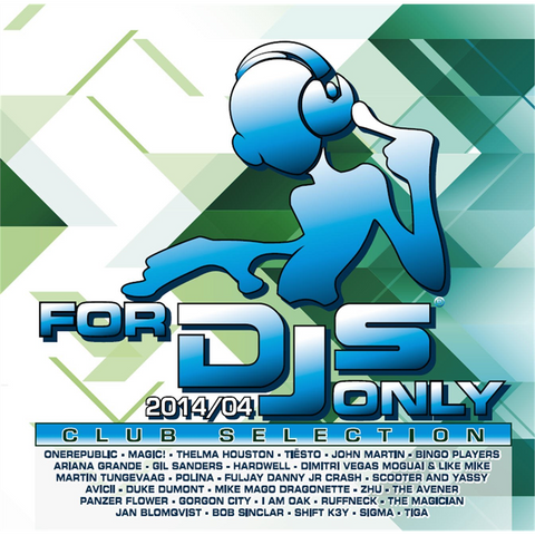 FOR DJ'S ONLY - CLUB SELECTION 2014/04